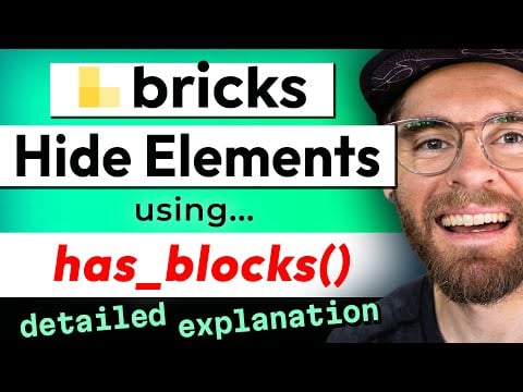 Hide Bricks Elements using has_blocks()