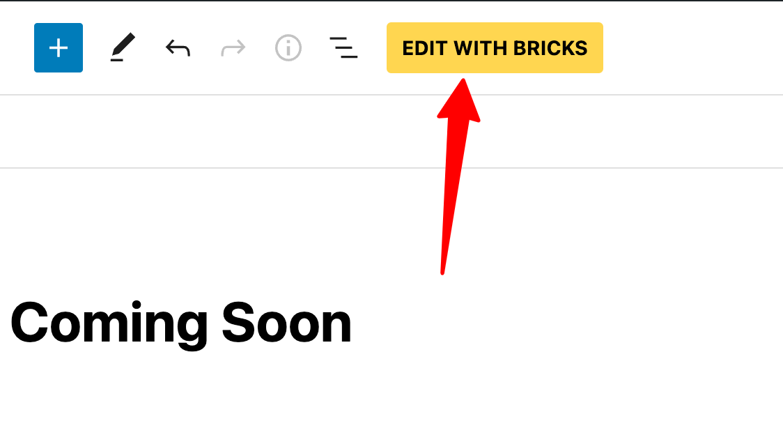 creating a coming soon page using Bricks Builder - edit with bricks